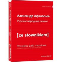 Rosyjskie narodowe bajki z podręcznym słownikiem
