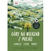G�ry na weekend z Polski. S�owacja, Czechy, Niemcy
