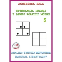 Analiza i synteza wzrokowa. Materia� tematyczny. Stymulacja prawej i lewej p�kuli. Cz�� 5