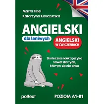 Angielski dla leniwych. Angielski w �wiczeniach