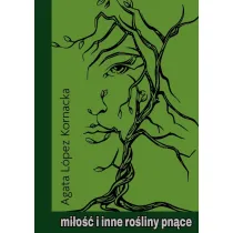 Mi�o�� i inne ro�liny pn�ce