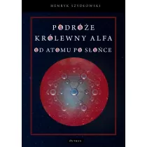 Podre krlewny Alfy. Od atomu po soce