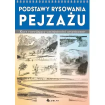Podstawy rysowania pejza�u. Kurs rozwijaj�cy umiej�tno�ci artystyczne