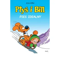 Komiksy s� super! Pies idealny. Pty� i Bill. Tom 11