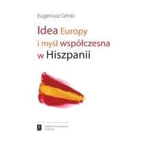 Idea Europy i my�l wsp�czesna Hiszpanii