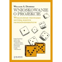 Wnioskowanie o projekcie. Wykluczenie przypadku metod� ma�ych prawdopodobie�stw