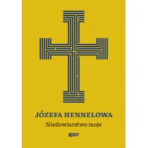 Niedowiarstwo moje