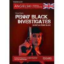 Penny Black Investigates. Angielski krymina� z �wiczeniami. Poziom A2-B1