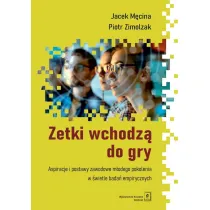 Zetki wchodz� do gry. Aspiracje i postawy...
