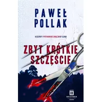 Zbyt kr�tkie szcz�cie. Marek Przygodny. Tom 2