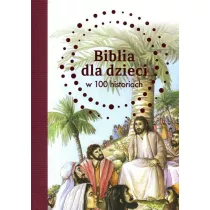 Biblia dla dzieci w 100 historiach