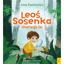 Leo Sosenka obserwuje las