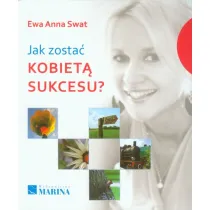Jak zosta� kobiet� sukcesu?