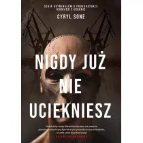 Nigdy ju� nie uciekniesz