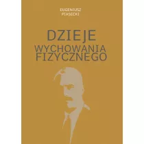Dzieje wychowania fizycznego