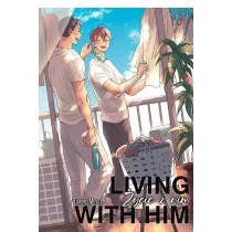 Living with him. �ycie z nim