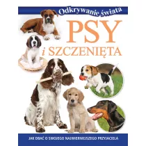 Odkrywanie wiata. Psy i szczenita