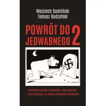 Powr�t do Jedwabnego. Tom 2