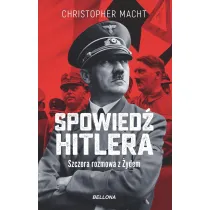 Spowied� Hitlera. Szczera rozmowa z �ydem