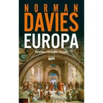 Europa. Rozprawa historyka z histori� (wyd. 2023)