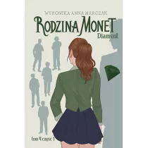 Diament. Rodzina Monet. Tom 4. Cz 1