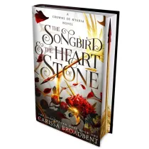 The Songbird and the Heart of Stone