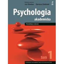 Psychologia akademicka. Tom 1
