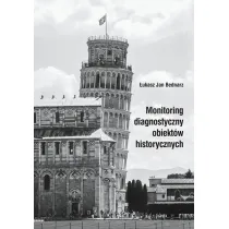 Monitoring diagnostyczny obiekt�w historycznych