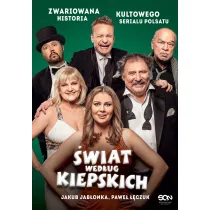 �wiat wed�ug Kiepskich. Zwariowana historia kultowego serialu Polsatu