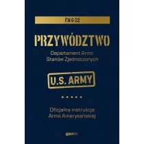 Przyw�dztwo. Oficjalna instrukcja Armii Ameryka�skiej