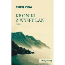Kroniki z wyspy Lan. Tom 1