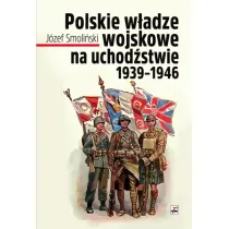 Polske w�adze wojskowe na uchod�stwie 1939-1946