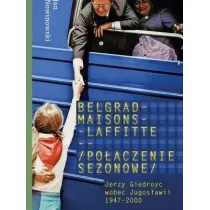 Belgrad - Maisons - Laffitte. Po��czenie sezonowe