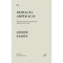 Moralna abdykacja. Dlaczego �wiat nie powstrzyma� zag�ady Strefy Gazy
