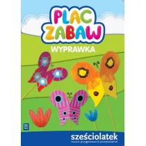 Plac zabaw. Szeciolatek. Wyprawka