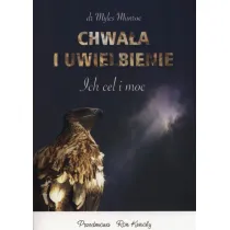 Chwa�a i uwielbienie. Ich cel i moc