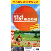 Wielkie jeziora mazurskie. Przewodnik Marco Polo z atlasem drogowym