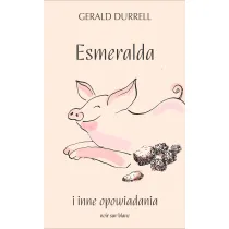 Esmeralda i inne opowiadania