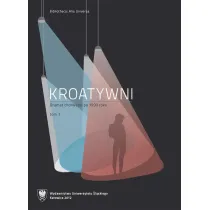 Kroatywni. Dramat chorwacki po 1990 roku T.12