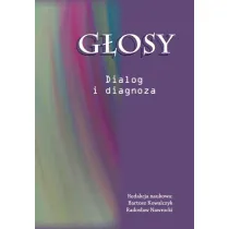 G�osy. Dialog i diagnoza