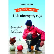 �eglarz, kura i ich niezwyk�y rejs