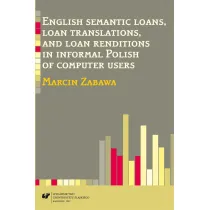 English semantic loans, loan translations, and loan renditions in informal Polish of computer users