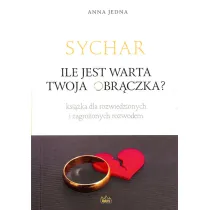 Sychar. Ile jest warta Twoja obr�czka?