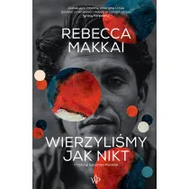 Wierzyli�my jak nikt