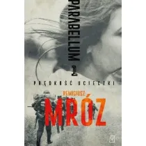 Pr�dko�� ucieczki. Parabellum. Tom 1. Wydanie specjalne