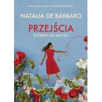 Przej�cia. Kt�r�dy do mi�o�ci
