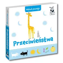 Maluch poznaje. Przeciwie�stwa