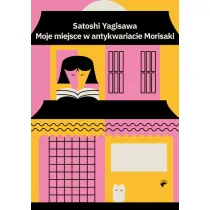 Moje miejsce w antykwariacie Morisaki