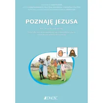 Poznaj� Jezusa. Zeszyt dla uczni�w ze specjalnymi potrzebami edukacyjnymi i trudno�ciami w komunikowaniu si�
