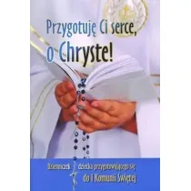Przygotuj� Ci serce, o Chryste
